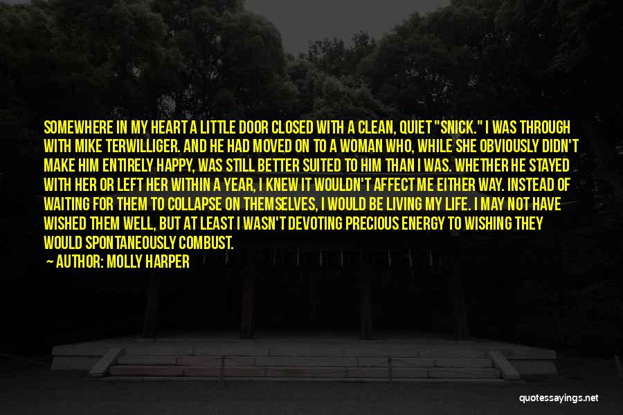 Living A Happy Life Quotes By Molly Harper
