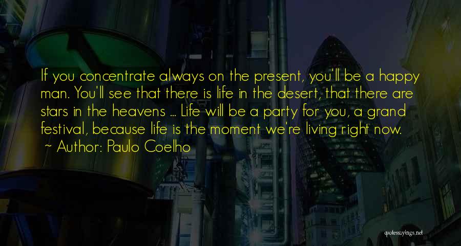 Living A Happy Life Quotes By Paulo Coelho