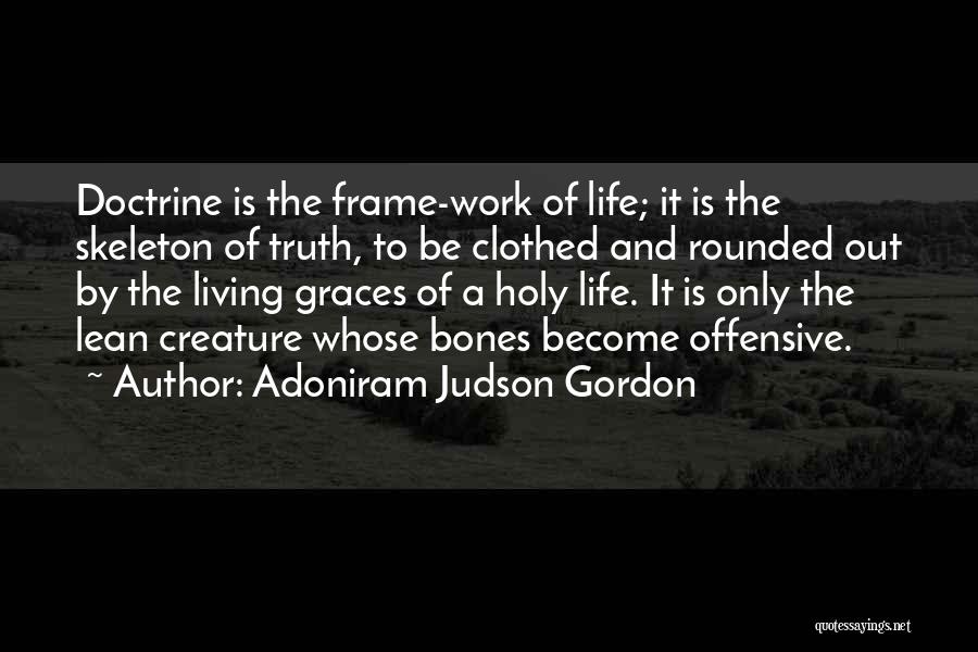 Living A Holy Life Quotes By Adoniram Judson Gordon