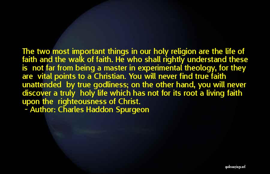 Living A Holy Life Quotes By Charles Haddon Spurgeon