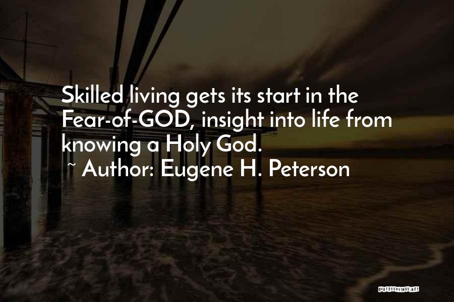 Living A Holy Life Quotes By Eugene H. Peterson