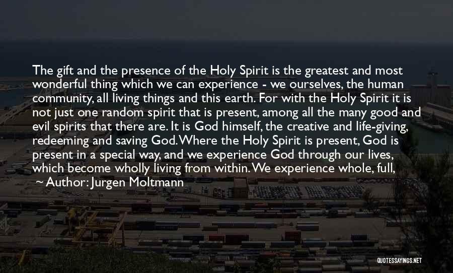 Living A Holy Life Quotes By Jurgen Moltmann