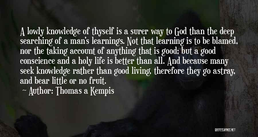 Living A Holy Life Quotes By Thomas A Kempis