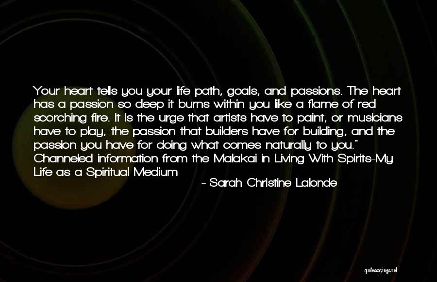 Living A Life Of Passion Quotes By Sarah Christine Lalonde Living A Life Of Passion Quotes By Sarah Christine Lalonde