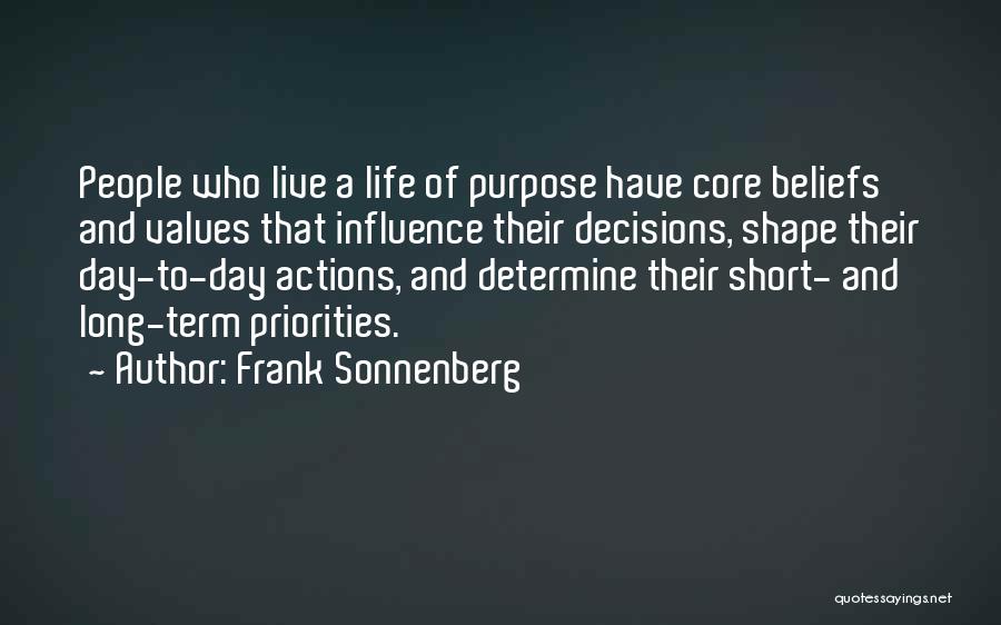 Living A Life Of Purpose Quotes By Frank Sonnenberg