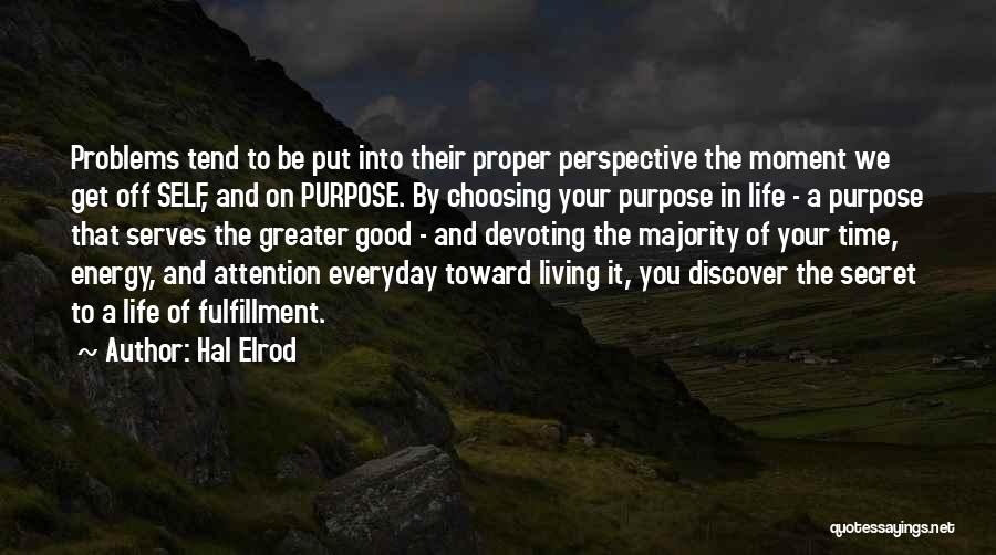 Living A Life Of Purpose Quotes By Hal Elrod