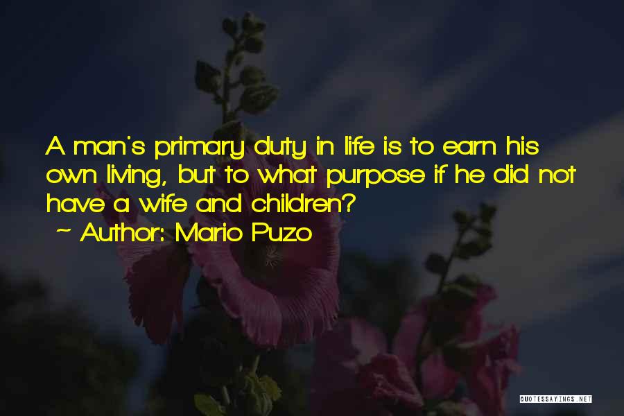 Living A Life Of Purpose Quotes By Mario Puzo