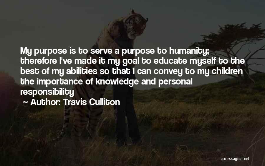 Living A Life Of Purpose Quotes By Travis Culliton