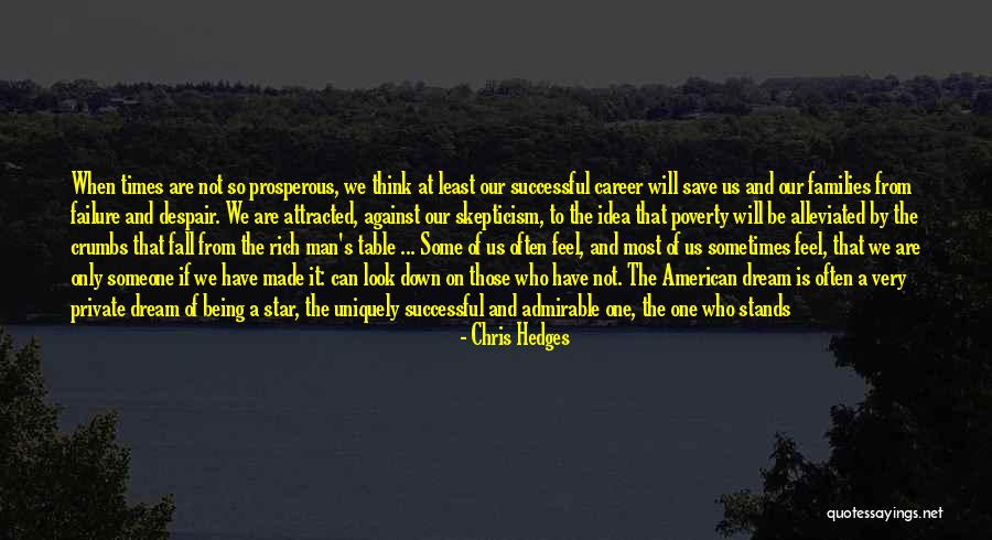 Living A Long Time Quotes By Chris Hedges