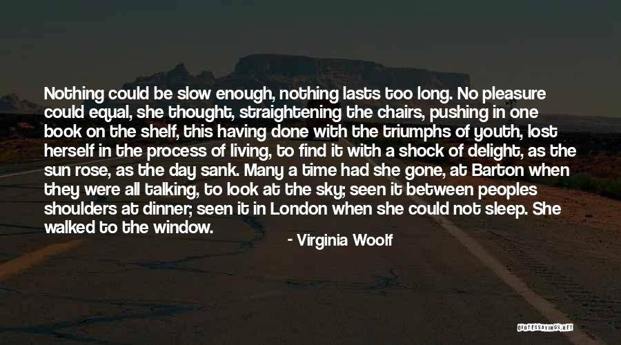 Living A Long Time Quotes By Virginia Woolf