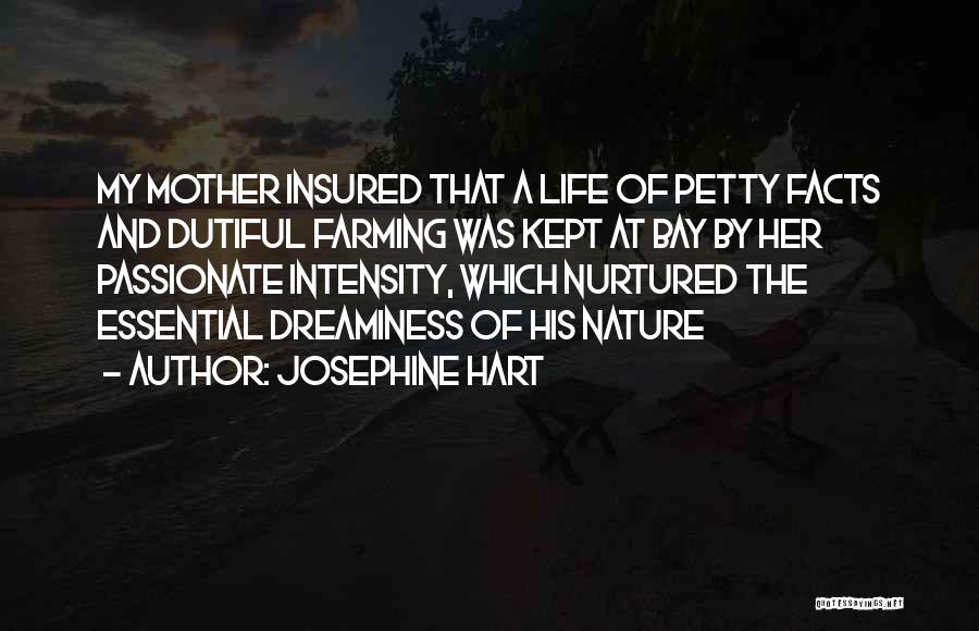Living A Passionate Life Quotes By Josephine Hart