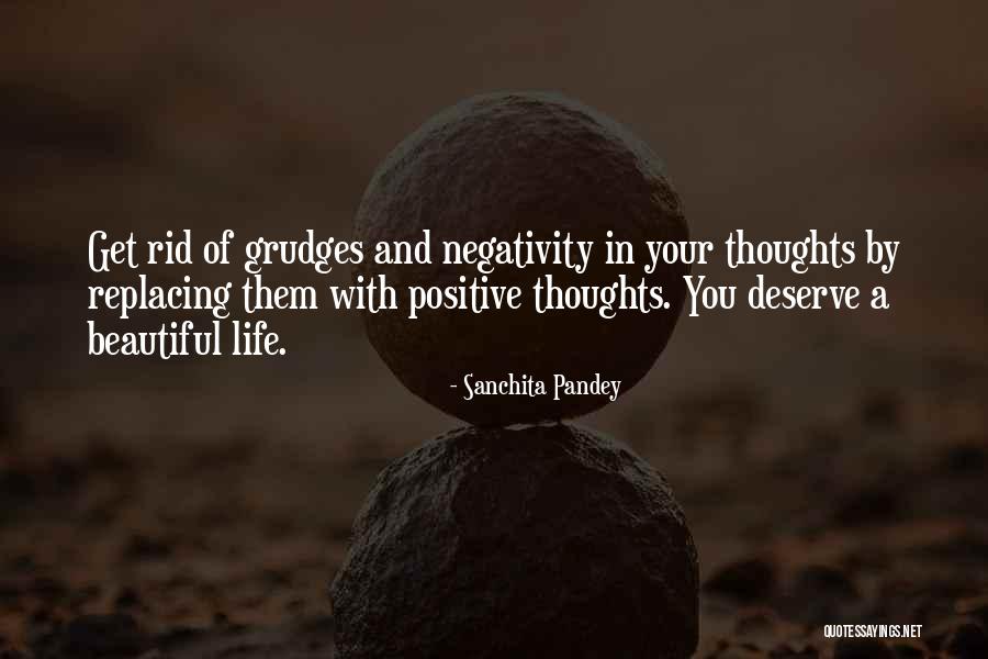 Living A Positive Life Quotes By Sanchita Pandey Living A Positive Life Quotes By Sanchita Pandey