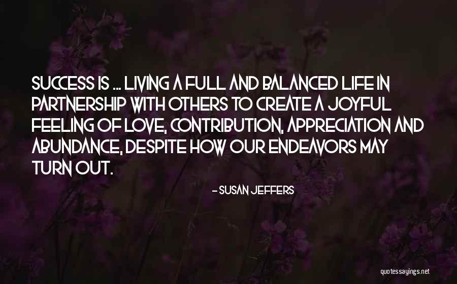 Living A Positive Life Quotes By Susan Jeffers