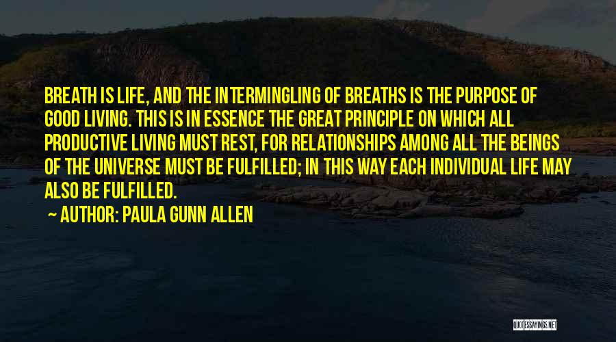 Living A Productive Life Quotes By Paula Gunn Allen