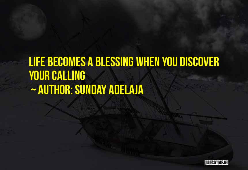 Living A Purposeful Life Quotes By Sunday Adelaja