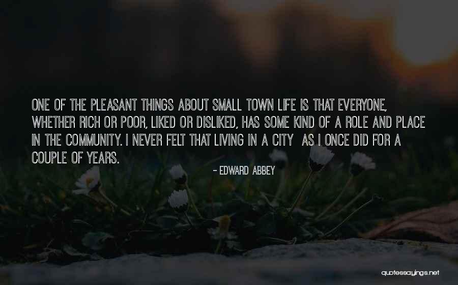 Living A Rich Life Quotes By Edward Abbey