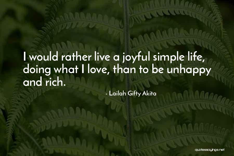 Living A Rich Life Quotes By Lailah Gifty Akita