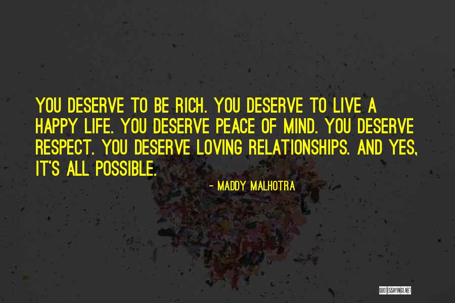 Living A Rich Life Quotes By Maddy Malhotra