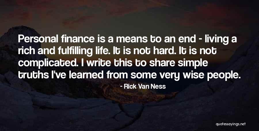 Living A Rich Life Quotes By Rick Van Ness