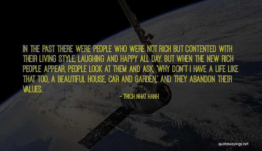 Living A Rich Life Quotes By Thich Nhat Hanh