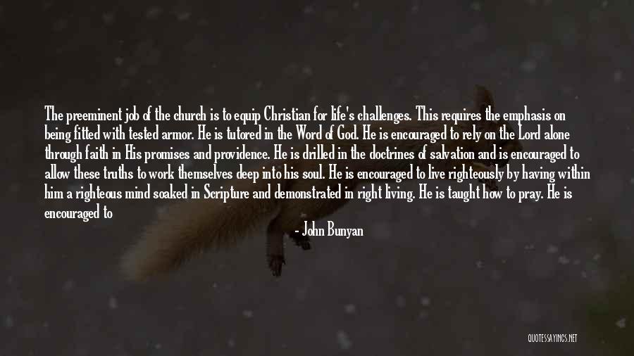 Living A Righteous Life Quotes By John Bunyan