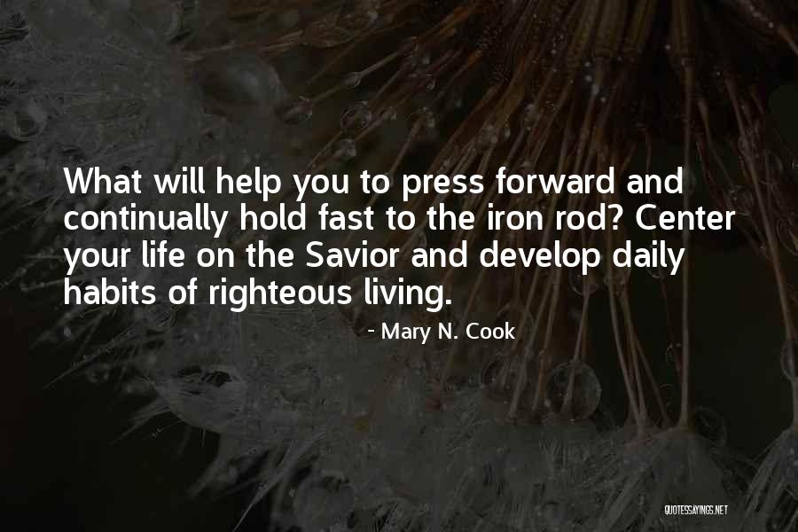 Living A Righteous Life Quotes By Mary N. Cook