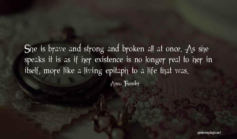 Living A Strong Life Quotes By Anna Funder