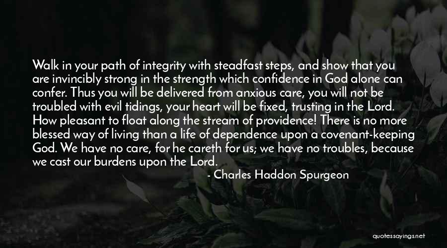 Living A Strong Life Quotes By Charles Haddon Spurgeon