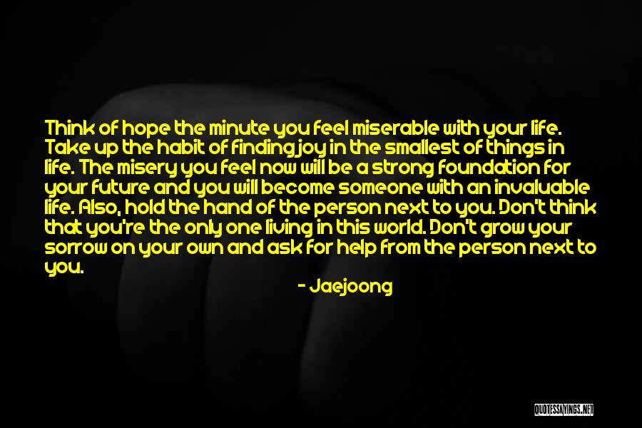 Living A Strong Life Quotes By Jaejoong