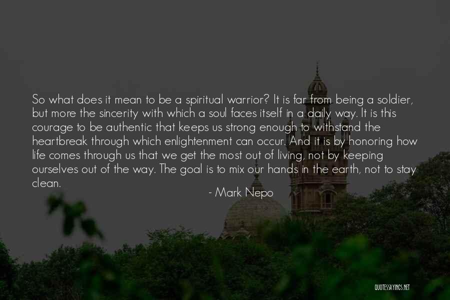 Living A Strong Life Quotes By Mark Nepo