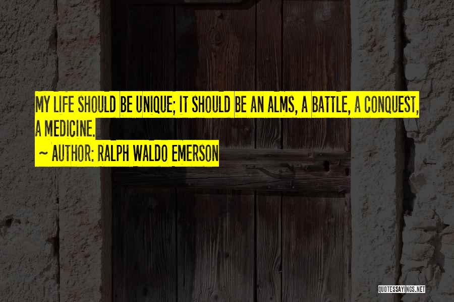 Living A Unique Life Quotes By Ralph Waldo Emerson