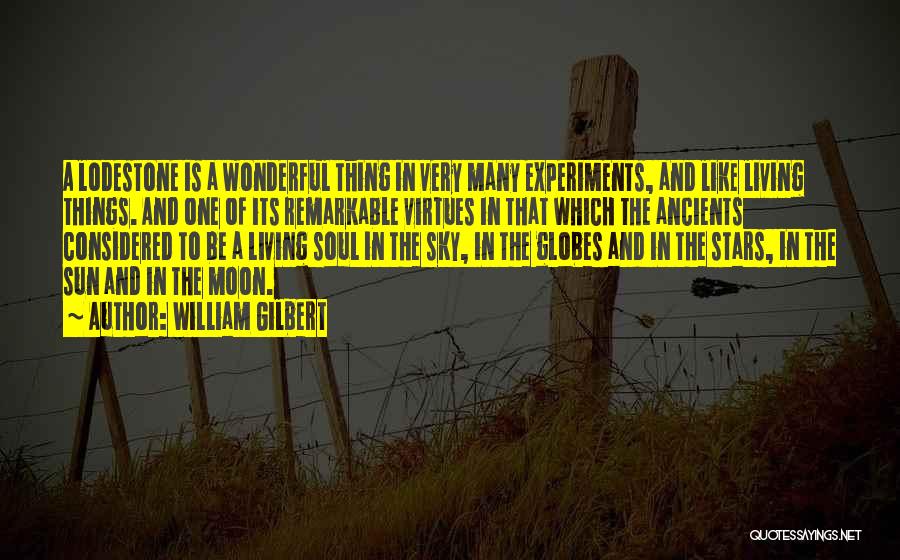 Living A Wonderful Life Quotes By William Gilbert