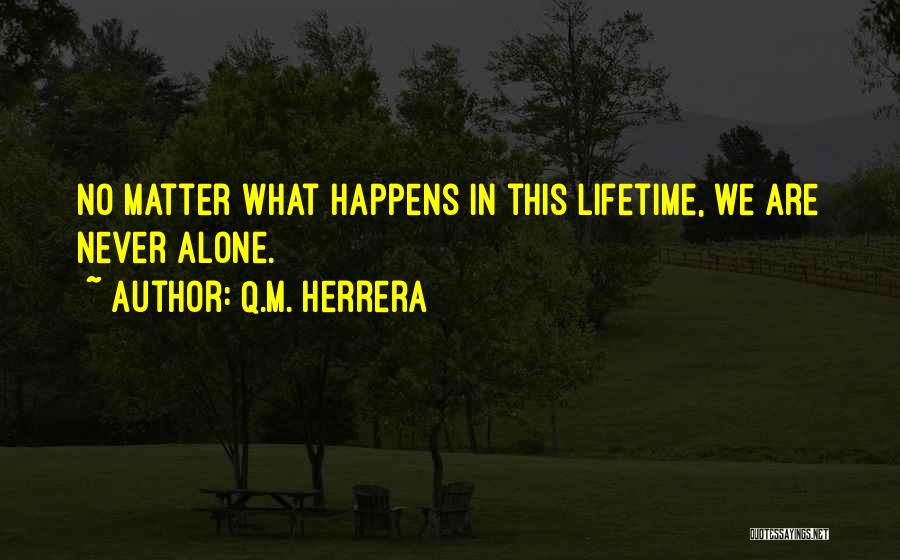 Living Alone Quotes By Q.M. Herrera