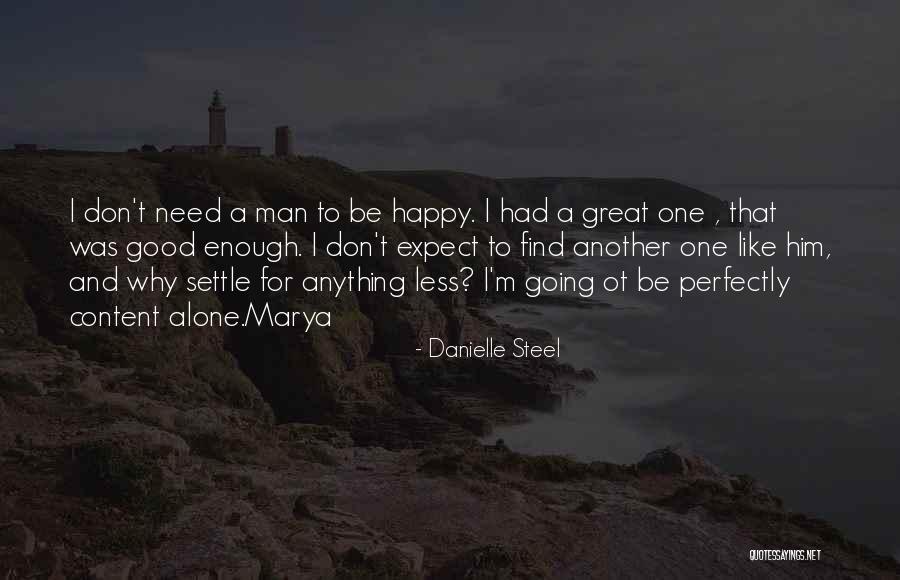 Living An Exemplary Life Quotes By Danielle Steel Living An Exemplary Life Quotes By Danielle Steel