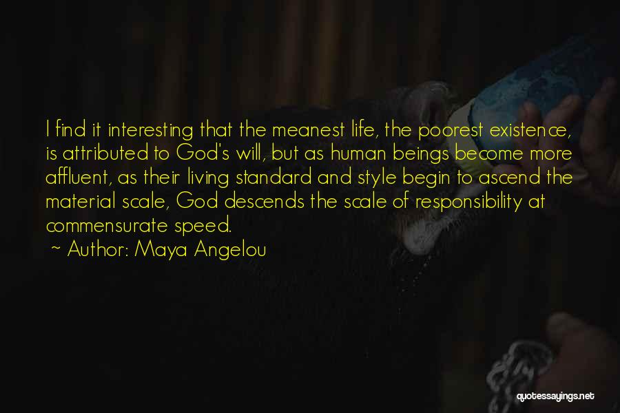 Living An Interesting Life Quotes By Maya Angelou