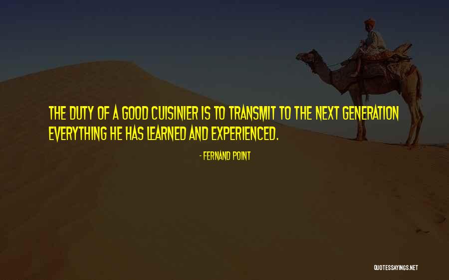 Living An Unconventional Life Quotes By Fernand Point Living An Unconventional Life Quotes By Fernand Point