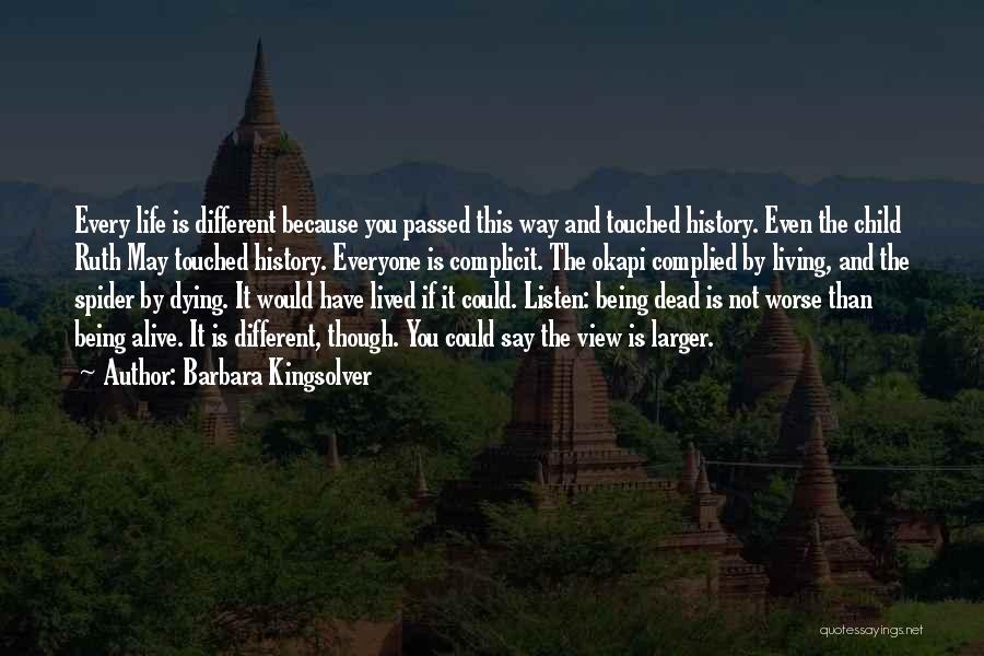 Living And Being Alive Quotes By Barbara Kingsolver
