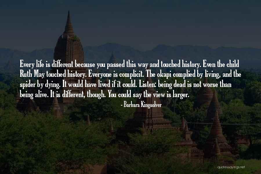 Living And Being Alive Quotes By Barbara Kingsolver