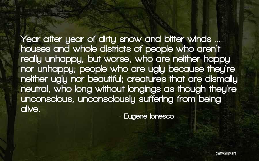 Living And Being Alive Quotes By Eugene Ionesco