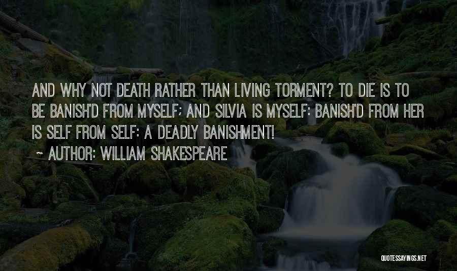 Living And Death Quotes By William Shakespeare