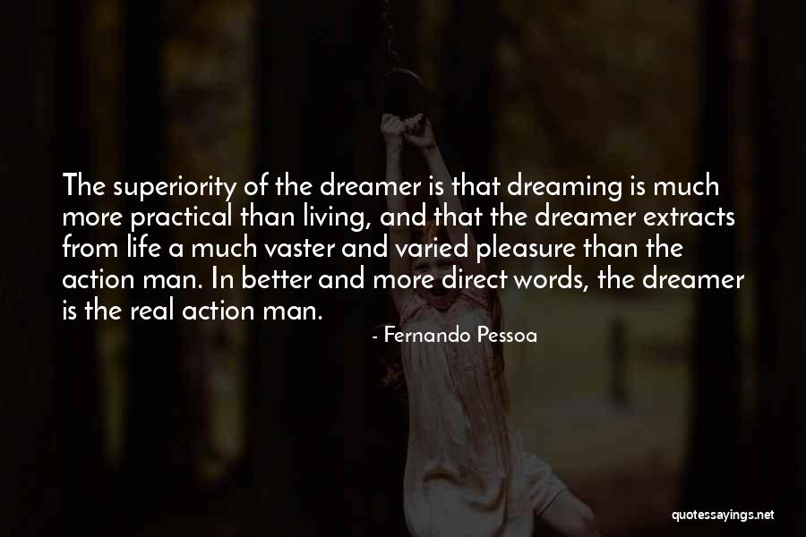 Living And Dreaming Quotes By Fernando Pessoa