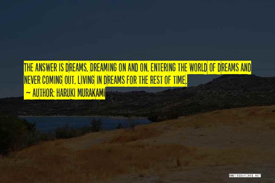 Living And Dreaming Quotes By Haruki Murakami