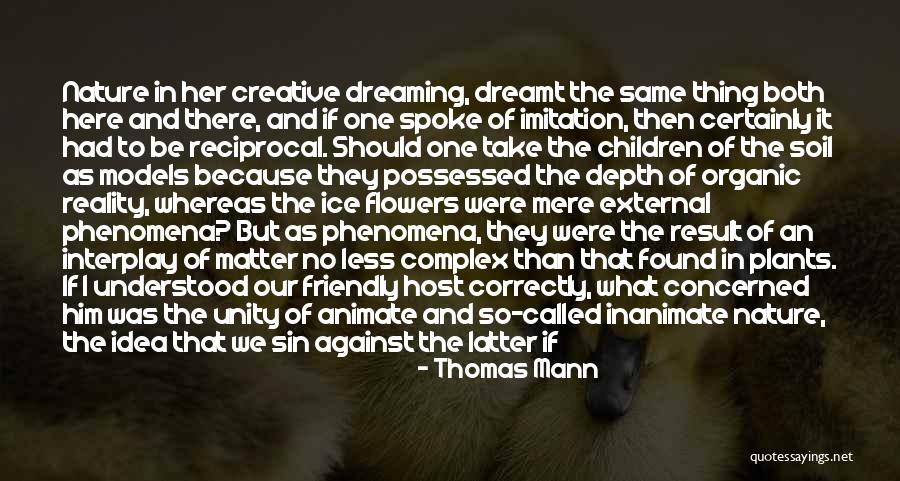 Living And Dreaming Quotes By Thomas Mann