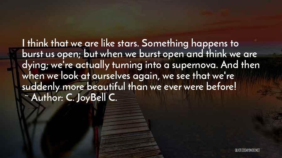 Living And Dying Quotes By C. JoyBell C.