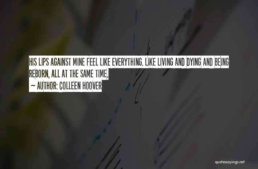 Living And Dying Quotes By Colleen Hoover