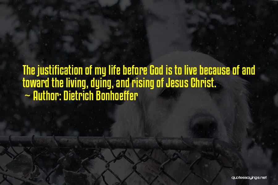 Living And Dying Quotes By Dietrich Bonhoeffer