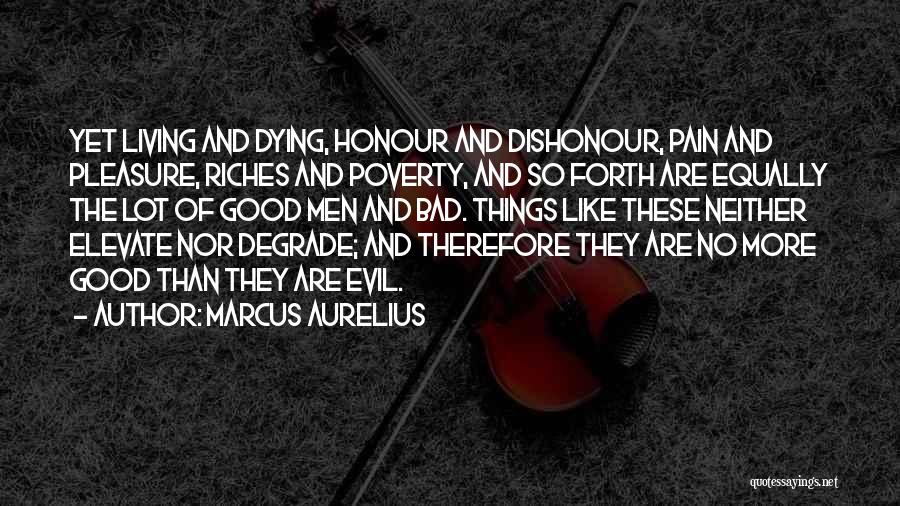 Living And Dying Quotes By Marcus Aurelius