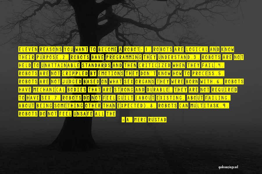 Living And Existing Quotes By A. Merc Rustad Living And Existing Quotes By A. Merc Rustad