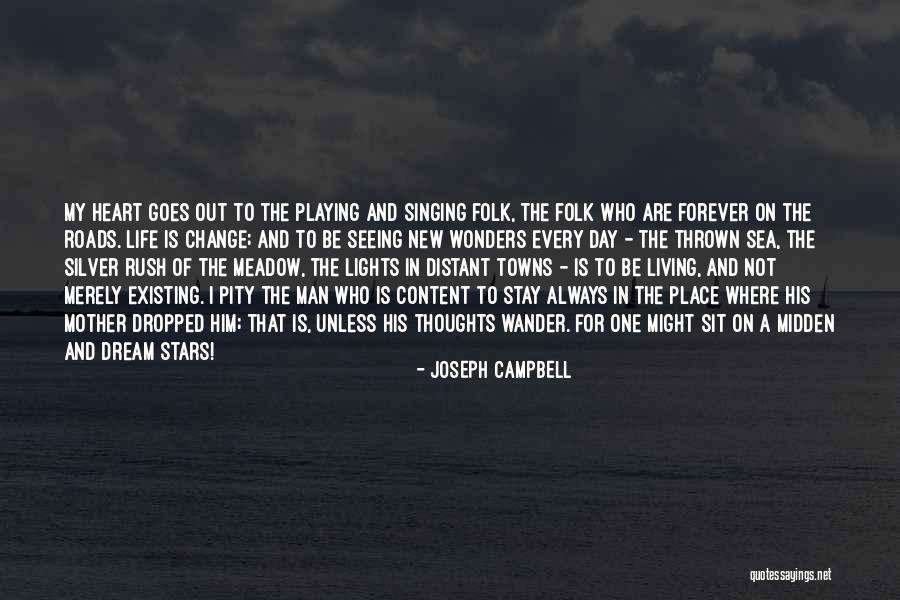 Living And Existing Quotes By Joseph Campbell Living And Existing Quotes By Joseph Campbell