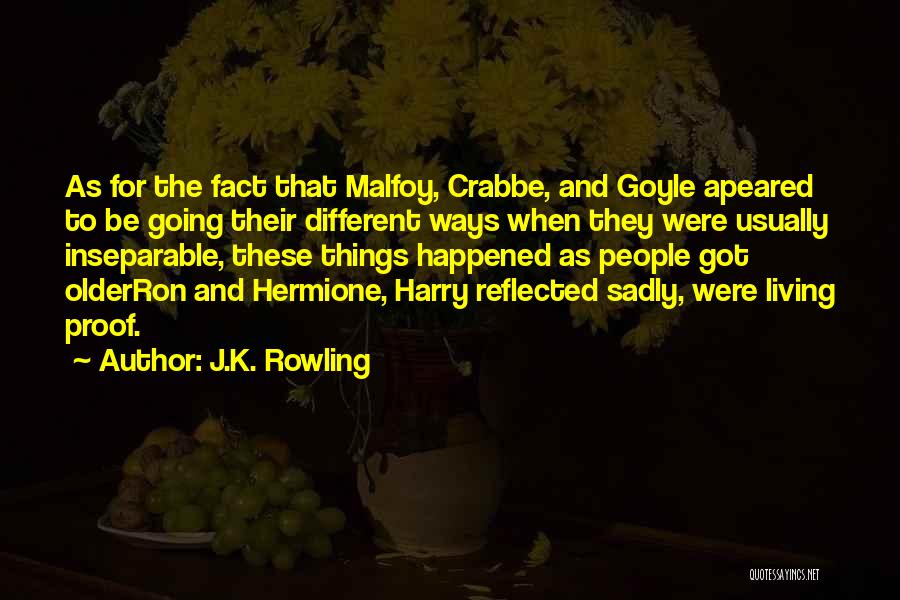 Living And Growing Quotes By J.K. Rowling